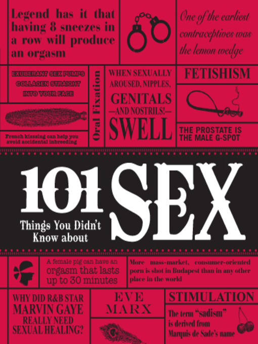 Title details for 101 Things You Didn't Know About Sex by Eve Marx - Available